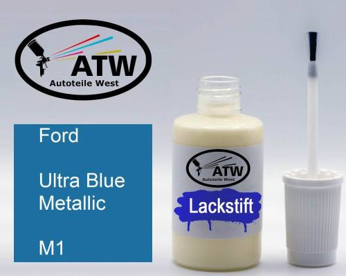 Ford, Ultra Blue Metallic, M1: 20ml Lackstift, von ATW Autoteile West.